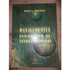 Managementul financiar al intreprinderii- Ioan I. Trenca
