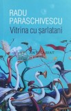 Vitrina cu sarlatani - 2020 - Radu Paraschivescu ($M208)