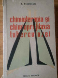 Chimioterapia Si Chimioprofilaxia Tuberculozei - C. Anastasatu ,309771, 1964, Medicala