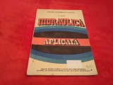 Cumpara ieftin MANUAL HIDRAULICA APLICATA ST.VINTILA CLASA X-XI 1992, Alte materii, Clasa 10