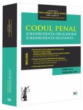 Codul penal. Jurisprudență obligatorie. Jurisprudență relevantă - Paperback brosat - Dan Lupaşcu, Mihai Mareș - Universul Juridic