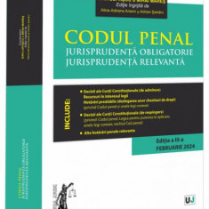 Codul penal. Jurisprudență obligatorie. Jurisprudență relevantă - Paperback brosat - Dan Lupaşcu, Mihai Mareș - Universul Juridic