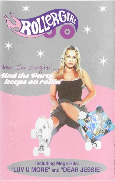 Casetă audio Rollergirl &ndash; Now I&#039;m Singin&#039;... And The Party Keeps On Rollin&#039;
