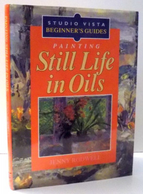 STILL LIFE IN OILS by JENNY RODWELL , 1994 foto