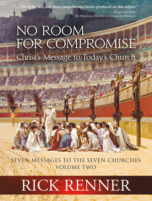 No Room for Compromise: Christ&amp;#039;s Message to Today&amp;#039;s Church - A Light in the Darkness Volume Two foto