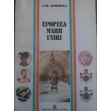 EPOPEEA MARII UNIRI-C.GH. MARINESCU-225542