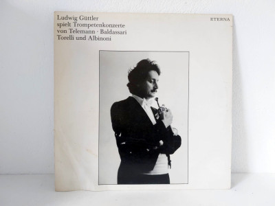 Vinil Ludwig G&amp;uuml;ttler, Trompetenkonzerte Telemann, Baldassari, Torelli, Albinoni foto