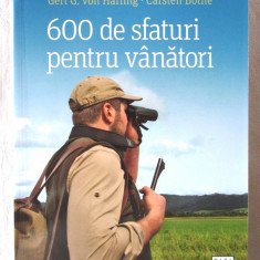 600 DE SFATURI PENTRU VANATORI, Gert von Harling / C. Bothe, 2016