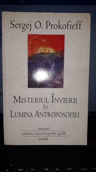 Misterul Invierii in Lumina Antroposofiei - Sergej O.Prokofieff