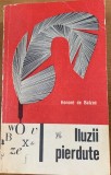 Iluzii pierdute - Honore de Balzac