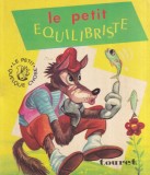 Le petit equilibriste