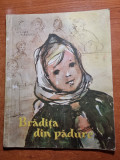 Carte pentru copii - bradita din padure - din anul 1958