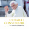 Ultimele convorbiri cu Peter Seewald | Joseph Ratzinger