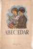 Abecedar Ministerul Invatamantului Public 1950, Carte veche, Brosata, 80 pagini, Limba romana, Dimensiune 15x22cm, Stare acceptabila