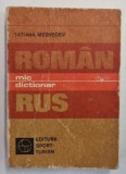 MIC DICTIONAR ROMAN - RUS de TATIANA MEDVEDEV , 1979