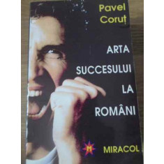 ARTA SUCCESULUI LA ROMANI-PAVEL CORUT