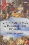 Viata Amoroasa a Imparatilor Romani