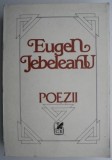 Cumpara ieftin Poezii Eugen Jebeleanu - Carte Beletristica, Poezie - Noua/Anticariat