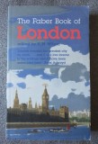 A.N. Wilson (ed.) - The Faber Book of London