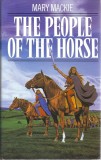 Marie Mackie - The People of the Horse