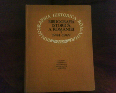 Bibliografia istorica a Romaniei I 1944-1969 foto