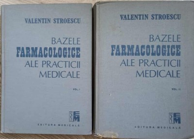 BAZELE FARMACOLOGICE ALE PRACTICII MEDICALE VOL.1-2-VALENTIN STROESCU-221563 foto