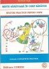 Minte Sanatoasa In Corp Sanatos - Michiela Giga, Coresi, 1999, Carte Copii, Sfaturi Practice, 96 Pagini, Romana, Brosata