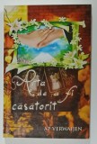 ARTA DE A FI CASATORIT de AP VERWAIJEN , ANII &#039;2000 , PREZINTA URME DE UZURA