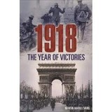 1918 the Year of Victories