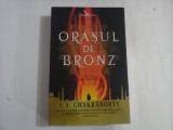 ORASUL DE BRONZ - S. A. CHAKRABORTY