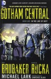 Gotham Central Vol. 01 - In The Line Of Duty | Ed Brubaker, Greg Rucka, DC Comics