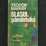 Glasul Păm&acirc;ntului, de Teodor Marian