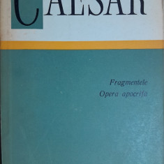 Caesar Fragmentele. Opera apocrifa