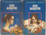 Cumpara ieftin Seri albastre 2 volume Costache Anton Editura Ion Creanga 1975 Literatura romana Carti