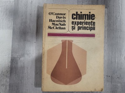 Chimie:experiente si principii de Paul R.O&amp;#039;Connor,Joseph E.Davis,etc foto