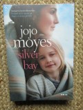 Jojo Moyes - Silver Bay IN TIPLA