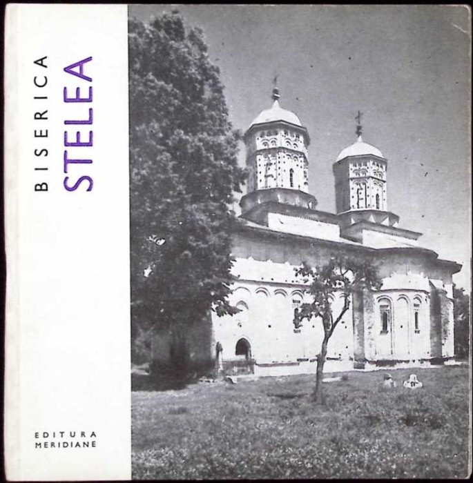 BISERICA STELEA-CRISTIAN MOISESCU, GH.I. CANTACUZINO-259362
