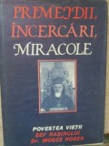 Primejdii, Incercari, Miracole - Sef Rabin Dr. Moses Rosen - Editura Hasefer, 1991, 366 pagini, Coperta Cartonata