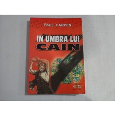 IN UMBRA LUI CAIN - PAUL CARPEN