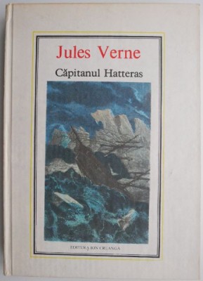 Capitanul Hatteras &amp;ndash; Jules Verne (IC) foto