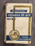 Mihail Sadoveanu - Creanga de aur (editie veche fara data)