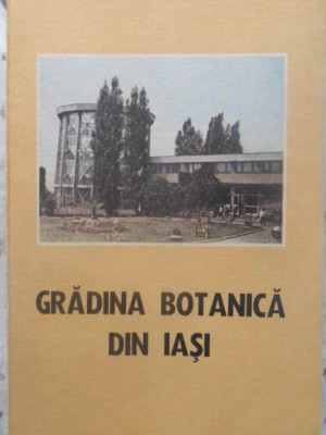 GRADINA BOTANICA DIN IASI-COLECTIV foto