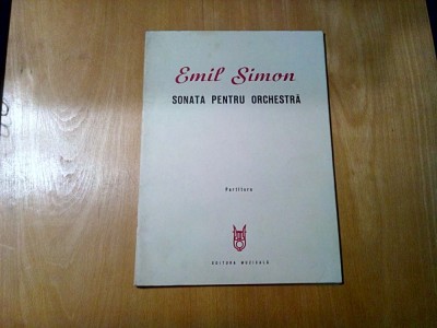 EMIL SIMION (autograf) - SONATA PENTRU ORCHESTRA - 1975 , 36 p.; tiraj: 113 p. foto