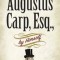 Augustus Carp, Esq., by Himself
