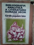 Catalina Velculescu - Bibliografia analitica a literaturii romane vechi, vol. 1 (Editia: 1976)