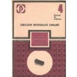 Circuite integrate liniare. Manual de utilizare, Volumul al IV-lea (Bodea, Vatasescu)