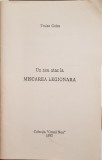 UN NOU ATAC LA MISCAREA LEGIONARA TRAIAN GOLEA COLECTIA OMUL NOU 1992 SUA 66 PAG