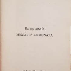 UN NOU ATAC LA MISCAREA LEGIONARA TRAIAN GOLEA COLECTIA OMUL NOU 1992 SUA 66 PAG