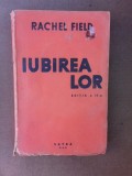 Iubirea lor - Rachel Field