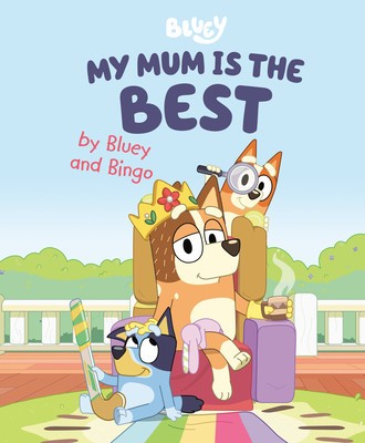 My Mum Is the Best by Bluey and Bingo foto